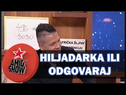 Hiljadarka ili Odgovaraj - Ami G Show S10 - E39