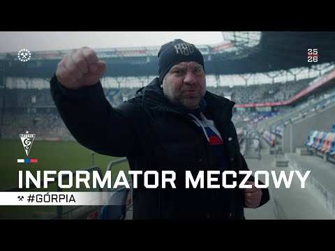 Wracamy do gry! Informator Meczowy: Górnik Zabrze - Piast Gliwice