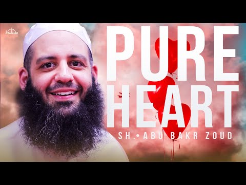 ❤️ PURE HEART Abu Bakr Zoud Life Changing Reminder | Masjid al-Humera