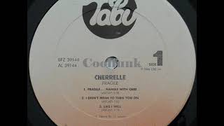 Cherrelle - I Didn&#39;t Mean To Turn You On (1984)