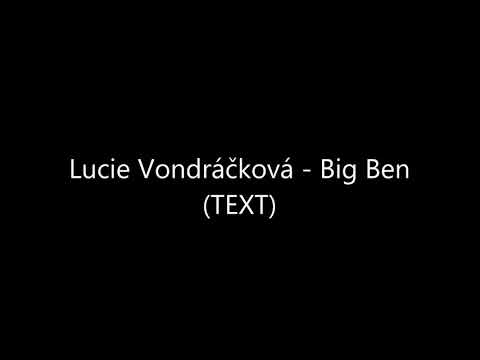 Lucie Vondráčková - Big Ben (TEXT)