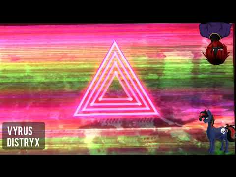VYRUS (@DistortedVortex & @AcidApplejack) - Distryx