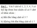 Với các chữ số 0,1,2,3,4,5 có thể lập được bao nhiêu số gồm 8 chữ số