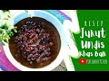Resep Jukut Undis Khas Bali | Balinese Black Beans Soup Recipe
