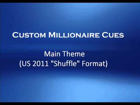 Custom Millionaire "Shuffle" Cues - Main Theme