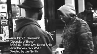 Work Dirty of The Db'z ft. Stresmatic --