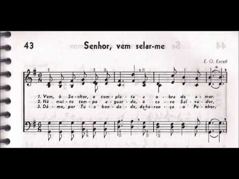 CCB - HINÁRIO 04 - HINO 43 - "SENHOR, VEM SELAR-ME" - by MESSIAS ULLMANN