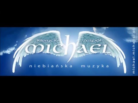 Aby byli jedno - Klerycki Zespół Michael