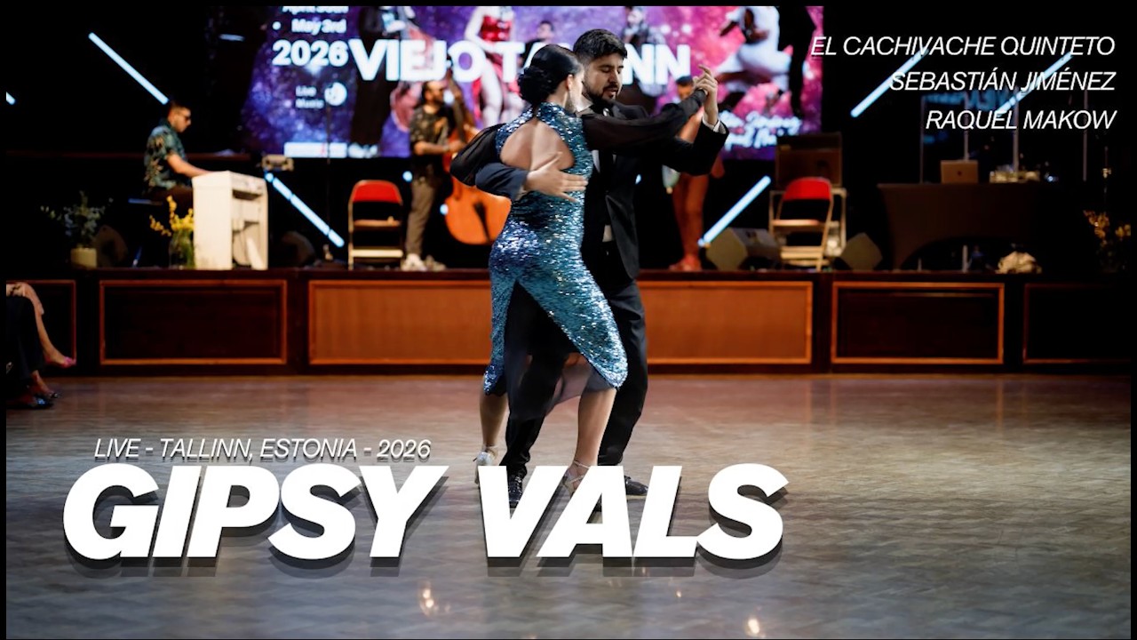 Gispsy Vals with Sebastian Jimenez & Raquel Makow at Viejo Tallinn