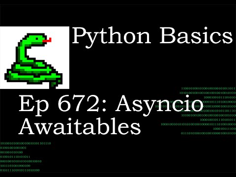 Python Basics Tutorial Asyncio Awaitables