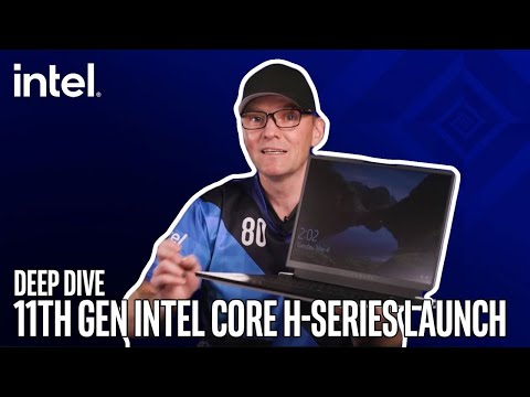 Deep Dive: 11th Gen Intel Core H-series Launch | Intel Gaming