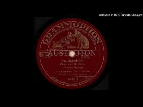 Hartung u. Heyn-Quartett (voc): Ski-Marschlied (Nun holet die Skier)
