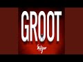 Groot (Single Edit)