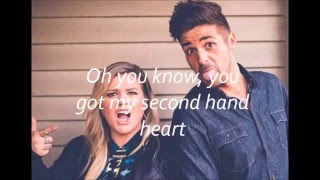 Ben Haenow ft Kelly Clarkson Second hand heart lyrics
