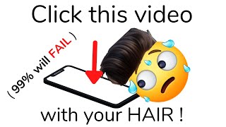 Click this video with your hair