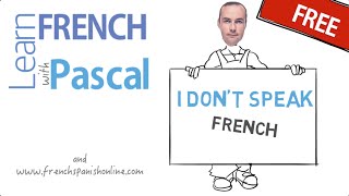 How to say I don&#39;t speak French