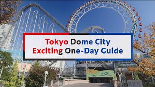 Download lagu TOKYO DOME CITY Exciting One-Day Guide mp3