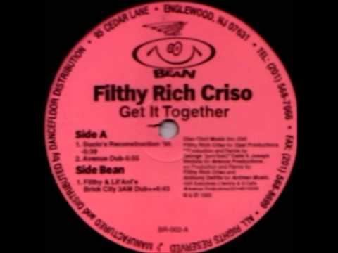Filthy Rich Criso - Get It Together