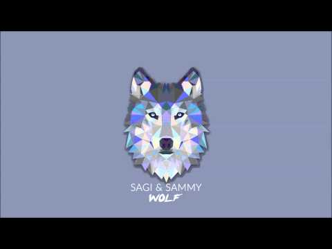 SAGI & SAMMY - Wolf (Original Mix)