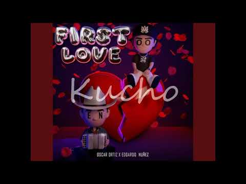 Oscar Ortiz x Edgardo Nuñez - FIRST LOVE (CONCERT HALL)