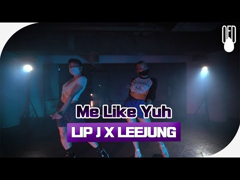 Jay Park - Me Like Yuh l CHOREOGRAPHER LEEJUNG X LIP J l OFD DANCE STUDIO