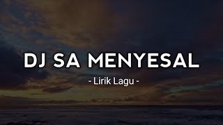 Download lagu LIRIK LAGU 30 DETIK AESTHETIC || DJ SAD 😢 SA MENYESAL SA BUAT KO KESAL SLOW [ Story Video Lirik ] mp3