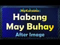 Habang May Buhay - KARAOKE in the style of After Image