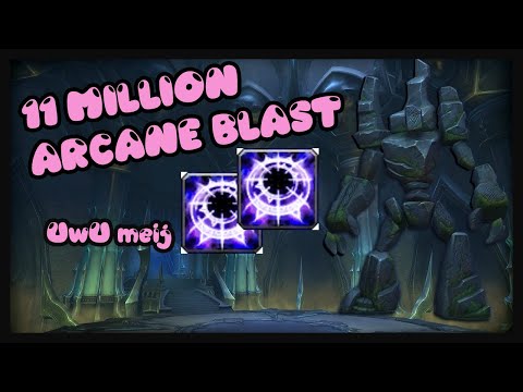 11 Million Arcane Blast - Arcane Mage in Twisting Corridors