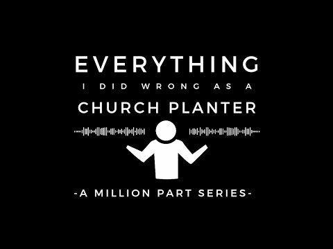 Episode 1: I Did Not Have a Biblical Ecclesiology