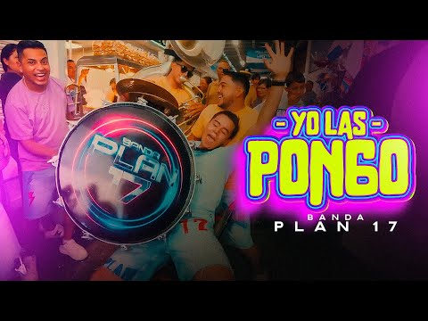 Plan 17 - Yo las pongo (Video Oficial)