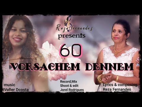 60 Vorsachem Dennem #rezafernandes #Vollerdcosta #2022 #birthday #konkanisongs2022 #birthdaystatus