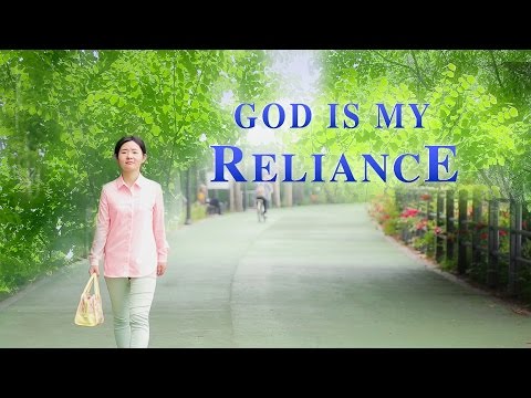 God’s Love Never Fails | Short Film "God Is My Reliance" | Eastern Lightning