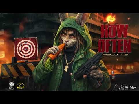 Feloni19, Cash Code - How Often (Official Audio)