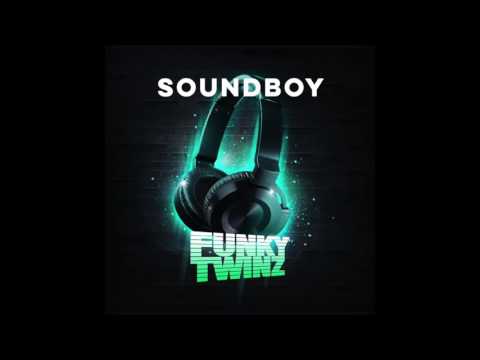 Funky Twinz - Soundboy