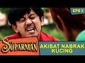 Kang Parman Kena Sial Beruntun The Adventure Of Suparman Eps 2