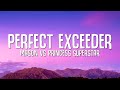 PERFECT EXCEEDER - Mason vs Princess Superstar (Lyrics)