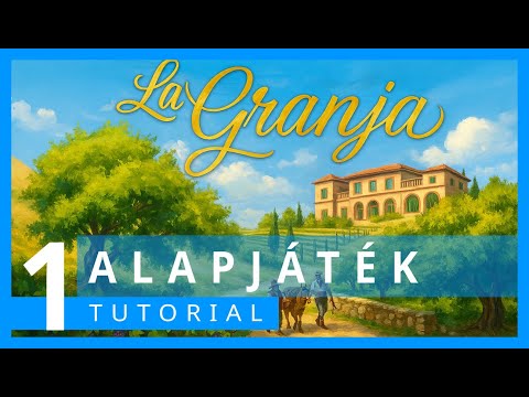 Alapjáték | La Granja Tutorial 1. rész - Társaság - Szabadidő és Társasjáték