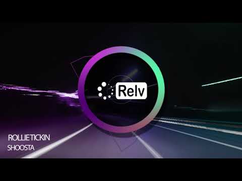 Shoosta - Rollie tickin [Relv Music]