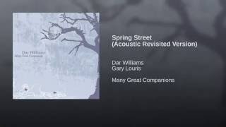 Spring Street (Acoustic Revisited Version) Music Video