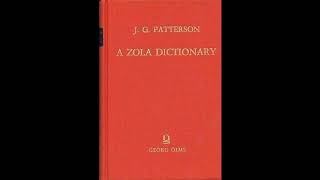 Zola Dictionary: The Characters of the Rougon-Macquart Novels of Emile Zola