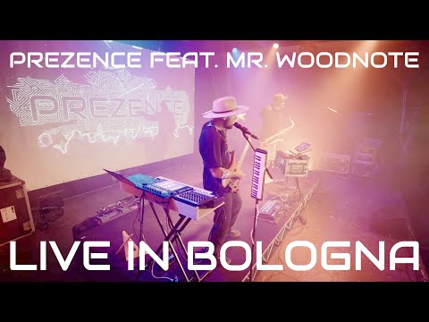Prezence Live feat. Mr. Woodnote! Open Secret Society Tour | Bologna, Italy