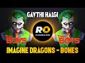 Imagine Dragons - Bones | DJ Song (Remix) The Boys Meme Song | Halgi Mix | DJ Rohidas | The Boys