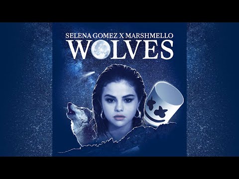 Selena Gomez and Marshmello - Wolves (Extended Radio Edit)