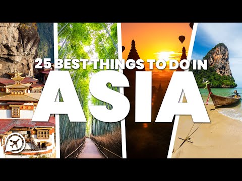 25 BEST PLACES TO VISIT IN ASIA
