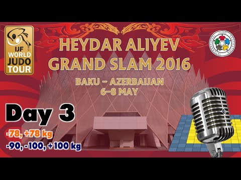 Judo Grand-Slam Baku 2016: Day 3