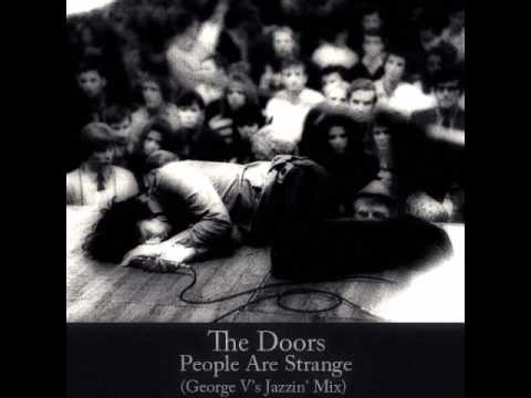 The Doors - People Are Strange (George V's Jazzin' Mix) (System Recordings)