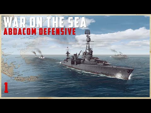 War on the Sea - Dutch East Indies Campaign || Ep.1 - Opening Blows