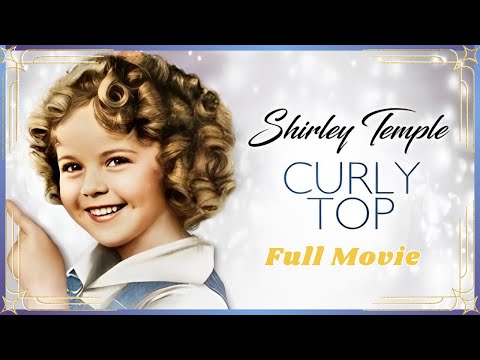Curly Top (1935) Full Movie | Shirley Temple | Family Musical