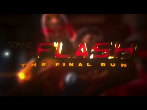 The Flash: The Final Run | Teaser | [Fan Made]
