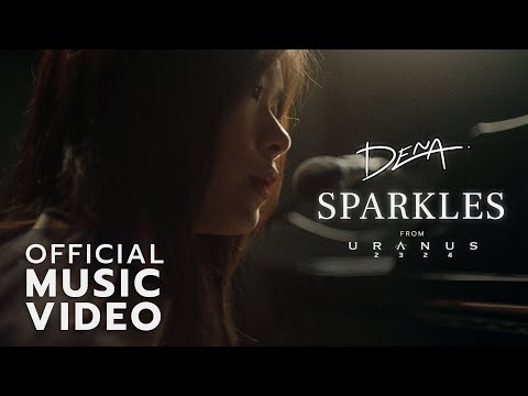 Sparkles - DENA EUPRASERT From "URANUS2324" [Official MV]